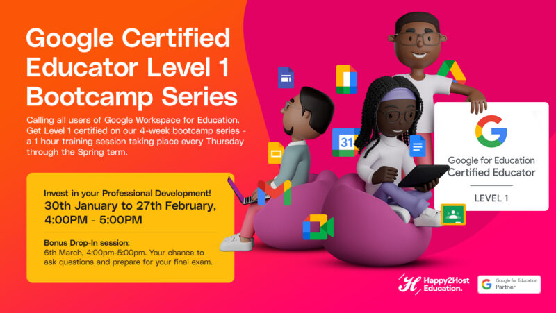 Google Certified Educator Level 1 Bootcamp Series Jan